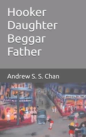 Hooker Daughter Beggar Father