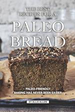 The Best Recipes for A Paleo Bread