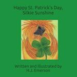 Happy St. Patrick's Day, Silkie Sunshie