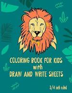 Coloring Book for Kids with Draw and Write Sheets 3/4 inch ruled