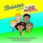 Briana and the Bully Buster Brigade