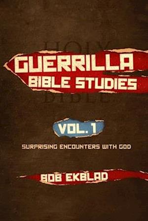Guerrilla Bible Studies