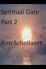 Spiritual Gate Part 2