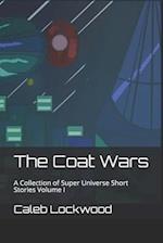 The Coat Wars