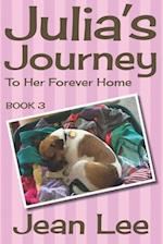 Julia's Journey To Her Forever Home