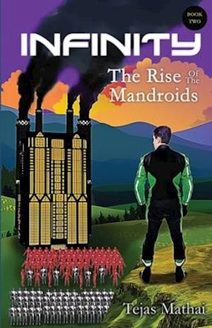 Infinity: The Rise of the Mandroids