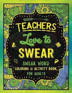 Teachers Love to Swear