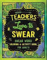 Teachers Love to Swear