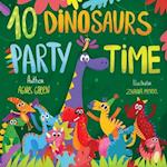 10 Dinosaurs Party Time: Funny Dino Story Book for Toddlers, Ages 3-5. Preschool, Kindergarten 