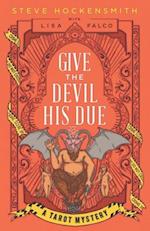 Give the Devil His Due: A Tarot Mystery 