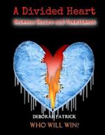 A Divided Heart Between Desire and Commitment - A Dramatic Romance