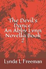 The Devil's Dance, An Abby Lynn Novella Book 2