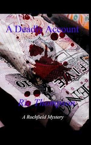 A Deadly Account: A Rochfield Mystery