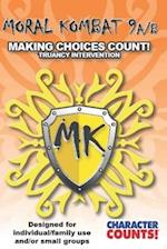 MORAL KOMBAT 9A/B Manual Designed for Individual/Family use and/or Small Groups