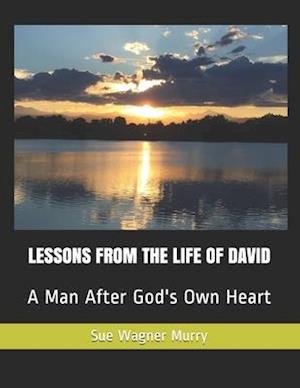 Lessons from the Life of David