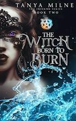 The Witch Born to Burn