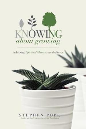 Knowing about Growing