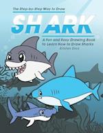 The Step-by-Step Way to Draw Shark