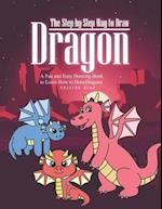 The Step-by-Step Way to Draw Dragon