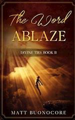 The Word Ablaze