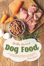 Healthy Homemade Dog Food