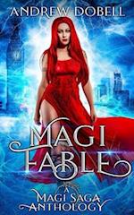 Magi Fables: An Anthology of Urban Fantasy Short Stories. 