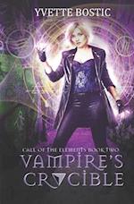 Vampire's Crucible: Book 2 