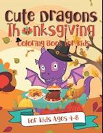 Cute Dragons Thanksgiving Coloring Book for Kids