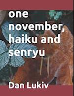 one november, haiku and senryu