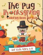The Pug Thanksgiving Coloring Book for Kids