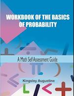 Workbook of the Basics of Probability: A Maths Self-Assessment Guide 