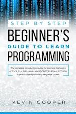 Step by Step Beginners' Guide to Learn Programming