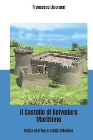 Il Castello di Belvedere Marittimo