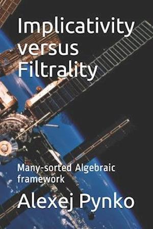 Implicativity versus Filtrality