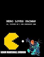 Nero Loves Pacman