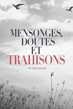 Mensonges, doutes et trahisons