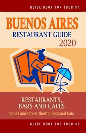 Buenos Aires Restaurant Guide 2020