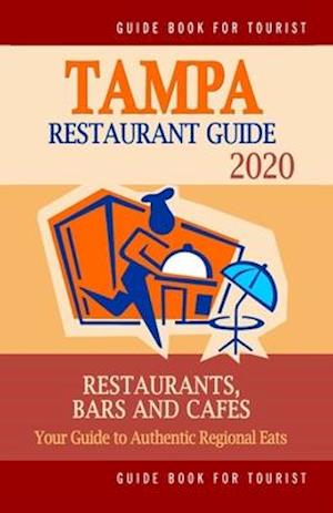 Tampa Restaurant Guide 2020