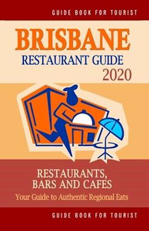 Brisbane Restaurant Guide 2020