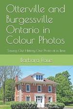 Otterville and Burgessville Ontario in Colour Photos