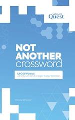 Not Another Crossword: Unique and challenging crossword puzzles! 