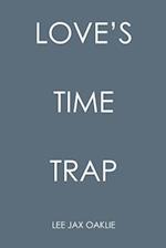 Love's Time Trap