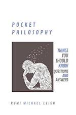 Pocket Philosophy: Things You Should Know (Questions and Answers) 