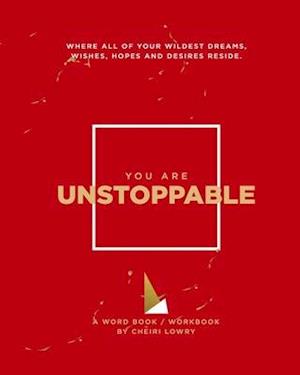 You Are Unstoppable