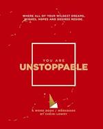 You Are Unstoppable