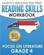 NORTH CAROLINA TEST PREP Reading Skills Workbook Focus on Literature Grade 4