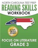 NORTH CAROLINA TEST PREP Reading Skills Workbook Focus on Literature Grade 3