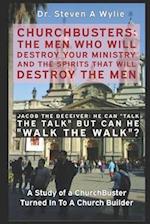 Jacob the Deceiver (He Can Talk the Talk But Can He Walk the Walk?) - A Study of a ChurchBusters turned in to a ChurchBuilder