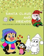 Santa claus and Friends coloring book for kids