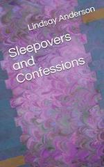 Sleepovers and Confessions